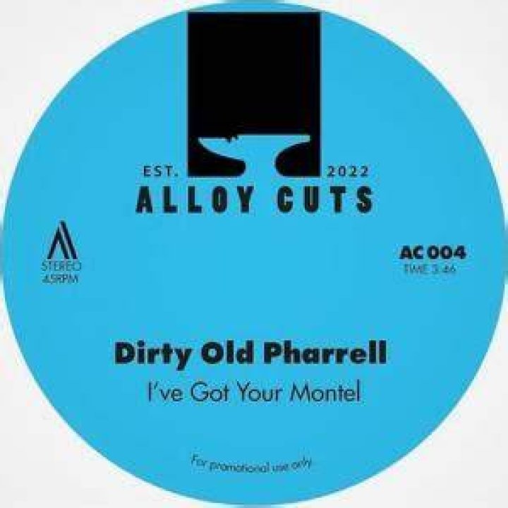 Dirty Old Pharrel I VE GOT YOUR MONTEL / I VE GOT YOUR BEENIE